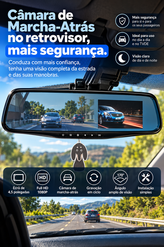 Câmara de Marcha-Atrás no retrovisor, mais segurança.