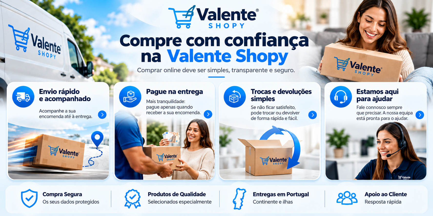 Compre com confiança na Valente Shopy